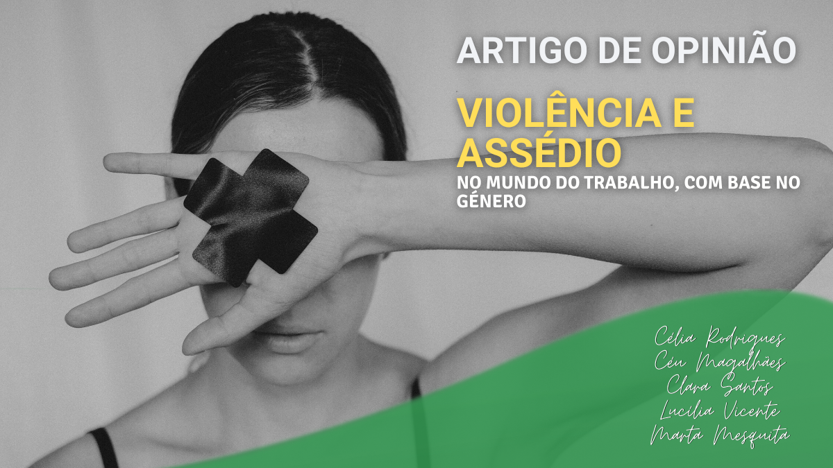 Violência e Assédio no mundo do trabalho com base no Género